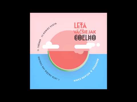 BenePeko & Roland Kánik - Tréner (Letá väčšie jak Coelho EP, 2014)