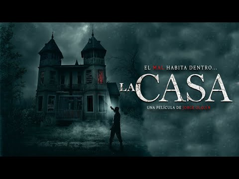 Thumbnail of the video: La Casa - Tráiler Oficial