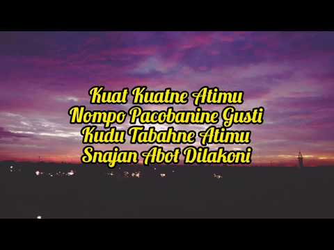 Lirik "Sewates Kerjo" | Kuat Kuatne Atimu | Happy Asmara |