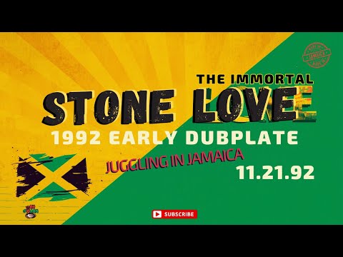 World Immortal Stone Love LIVE #Exclusive Dubplate Juggling in Kingston Jamaica 11 21 92"! 🎶