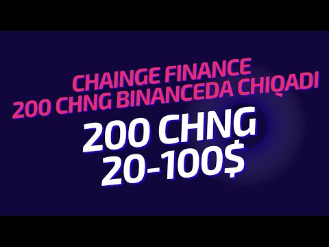 CHAINGE FINANCE 200 CHNG BINANCEDA CHIQADI