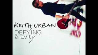 "Only You Can Love Me This Way" by Keith Urban