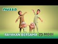 JINGLE NUSSA X MOOI RAYAKAN BERSAMA MOOI