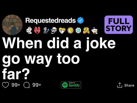 When did a joke go way too far? [FULL STORY]