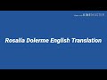 Rosalía Dolerme English Lyrics Translation Rosalía Dolerme English Lyrics Translation