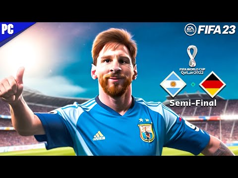 Argentina vs Germany - FIFA 23 Gameplay - FIFA World Cup 2022 - Argentina Playthrough | PC™