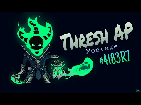 LoL - AP Thresh Montage [4183R7]