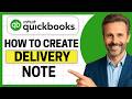 How To Create Delivery Note In QuickBooks Online Easy Guide