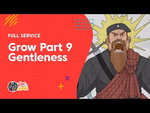 The Fruit of the Spirit Part 9 - Gentleness | Kids on the Move