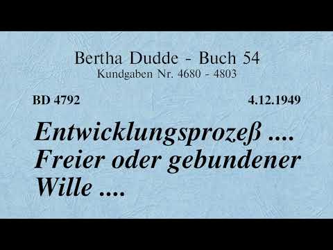 BD 4792 - ENTWICKLUNGSPROZESS .... FREIER ODER GEBUNDENER WILLE ....