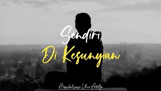 Download lagu Sendiri Di Kesunyian - Musikalisasi Puisi Tanpa Vokal (Vhie Aditya) mp3