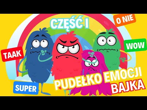 Pudełko emocji część 1 - Bajka dla dzieci o emocjach