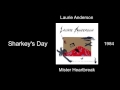 Laurie Anderson - Sharkey's Day - Mister Heartbreak [1984]