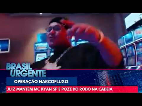 Juiz decreta prisão preventiva de Ryan SP e Poze do Rodo | Brasil Urgente