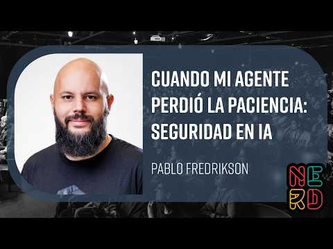 Cuando mi Agente Perdió la Paciencia: Seguridad en IA