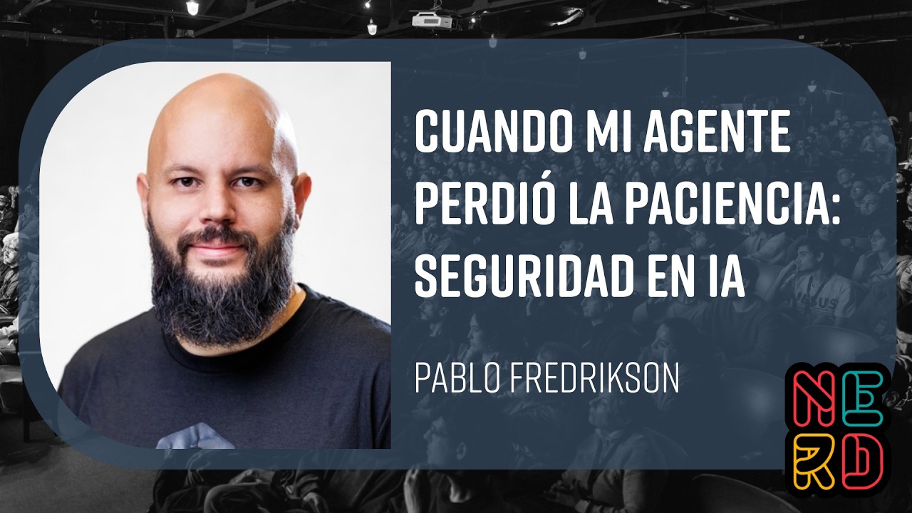 Cuando mi Agente Perdió la Paciencia: Seguridad en IA