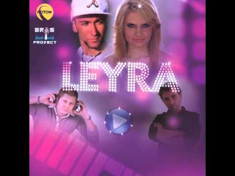 Bros Project - Leyra (Official Release) TETA
