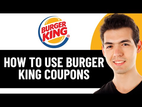 HOW TO USE BURGER KING COUPONS 2026! (FULL GUIDE)