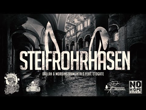 DeeLah & Mordinstrumentals feat. Etogate - Steifrohrhasen [RS 3.0 Videopremiere]