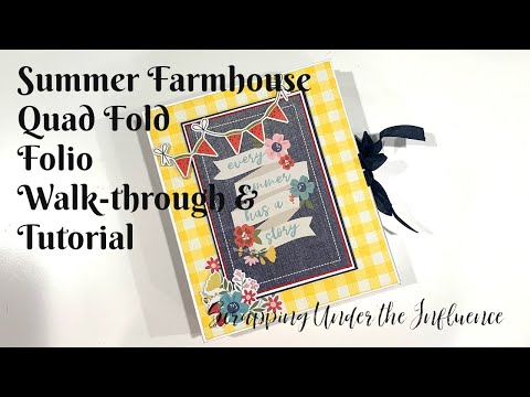 Summer Farmhouse Quad Fold Folio - Country Craft Creations Design Team