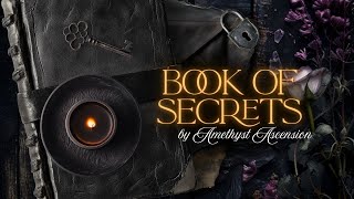 🥀 The Book of Secrets | It’s Finally Here! 🥀