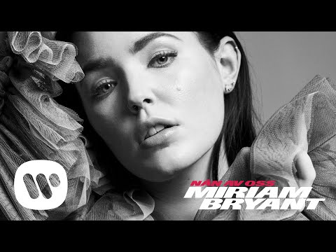 Miriam Bryant - Nån av oss (Official Audio)