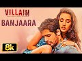 Banjaara 8K Full Video Song Ek Villain Shraddha Kapoor Siddharth Malhotra Mithoon T Series