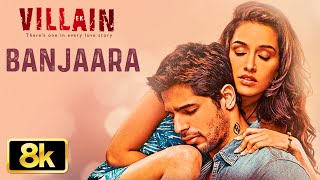 Download lagu Banjaara 8K Full Video Song | Ek Villain | Shraddha Kapoor, Siddharth Malhotra | Mithoon | T-Series mp3