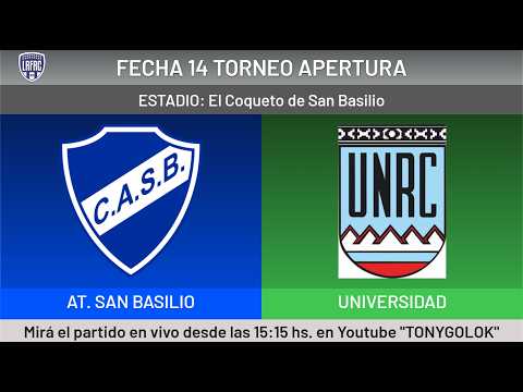 EN VIVO-FECHA 14 - LIGA DE FÚTBOL DE RÍO CUARTO - ATLÉTICO SAN BASILIO VS UNIVERSIDAD DE RÍO CUARTO