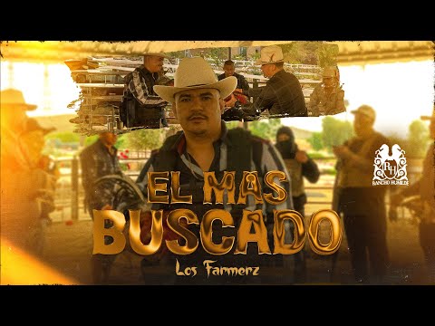 Los Farmerz - El Mas Buscado [Official Video]