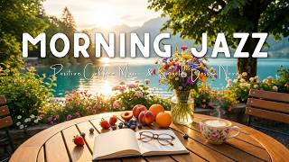 Summer Morning Jazz ☕ Positive Coffee Music & Smooth Bossa Nova for Focus and Relaxation