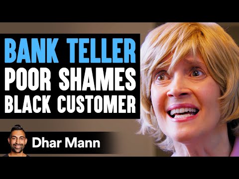 Bank Teller POOR SHAMES Black Customer, Instantly Regrets It | Dhar Mann