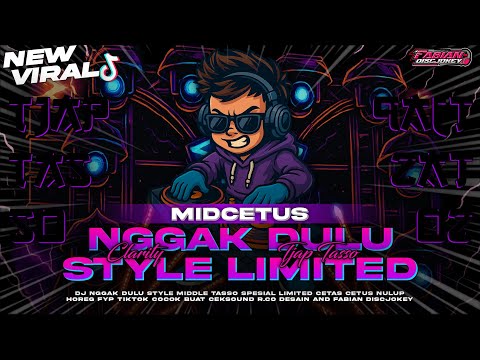 DJ NGGAK DULU TJAP TASSO‼️STYLE CETAS CETUS CLARITY HOREG‼️SPESIAL LIMITED EDITION FABIAN DISCJOKEY