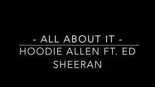 All About It Hoodie Allen ft. Ed Sheeran (Clean Lyrics)