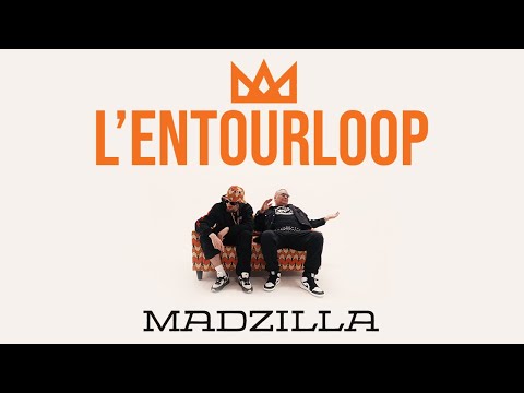 L'ENTOURLOOP - Madzilla Ft. Troy Berkley & BlabberMouf (Official Video)