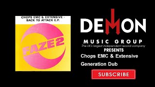 Chops EMC & Extensive - Generation Dub