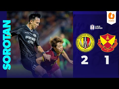 Negeri Sembilan FC 2-1 Selangor FC | Sorotan Liga Super 2025/26