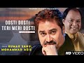 Sadiyo Purana Yaaron Apna Yarana Hai Kumar Sanu Mohd Aziz Romantic Song Kumar Sanu Hits Songs