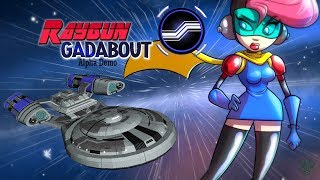 Raygun Gadabout (Adventure Awaits US!!!)