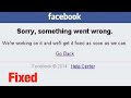 Sorry, Something Went Wrong Error On Facebook App On iPhone Fix