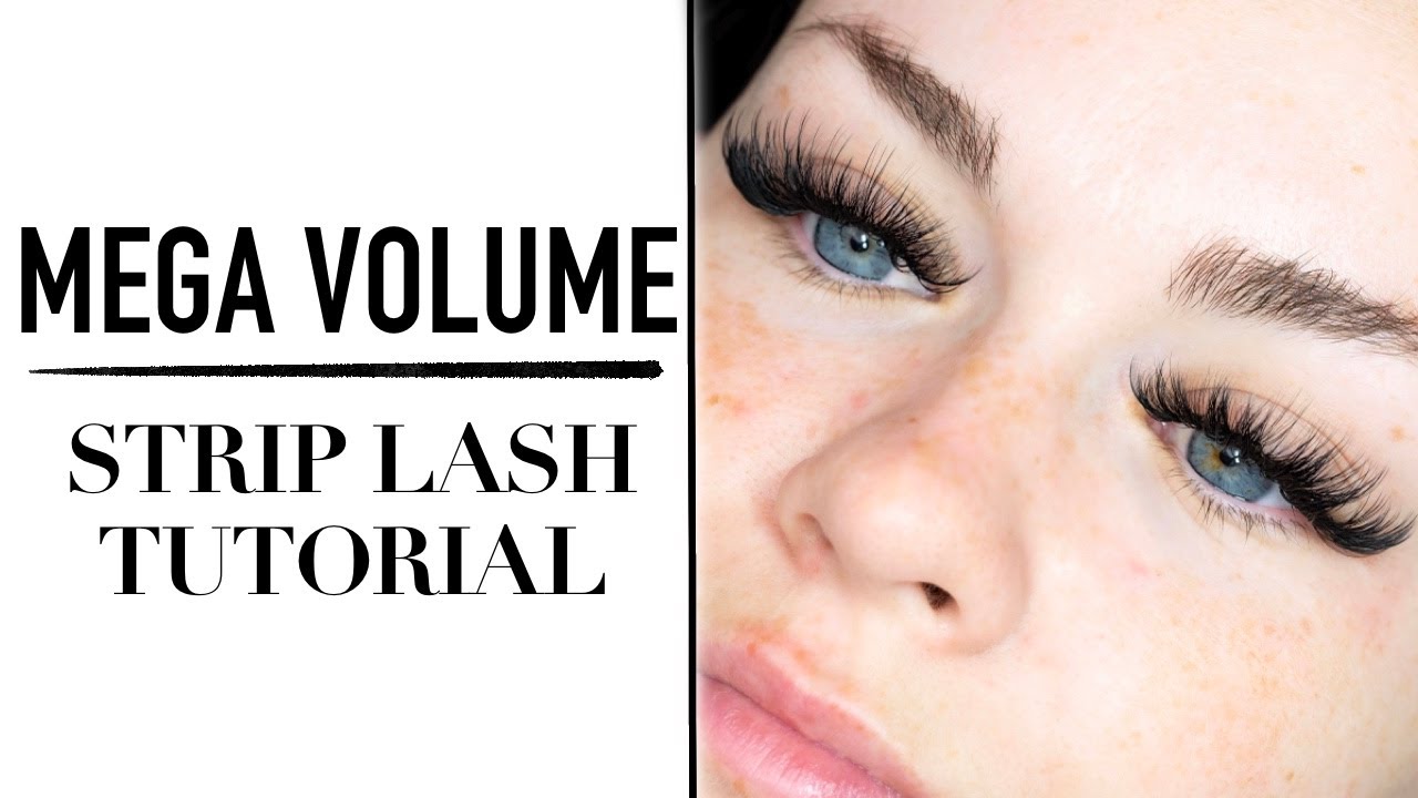 MEGA VOLUME STRIP LASH | Lash Extension Tutorial + Mapping + Styling