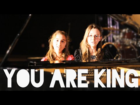 You Are King // Cayla & Ashley