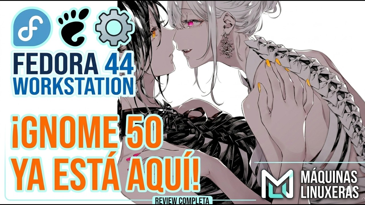 Fedora 44 Workstation: Review Completa de GNOME 50
