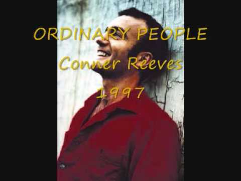 ORDINARY PEOPLE Conner Reeves