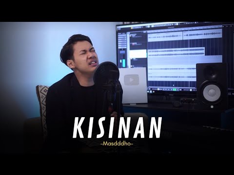 KISINAN - MASDDDHO (OFFICIAL ACOUSTIC VERSION)