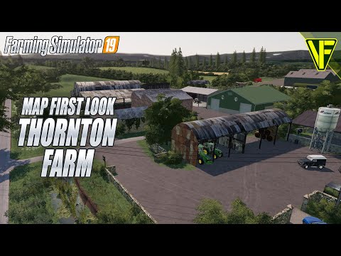 Thornton Farm by Steves Mods | Farming Simulator 19 Map First Look