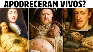 TINHAM TUDO, mas morreram da forma mais NOJENTA possível | Henrique VIII, Luís XIV e Carlos II