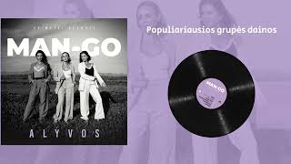 Populiariausios MAN-GO dainos yra išleistos vinilinėje plokštelėje „Alyvos“ 🤩