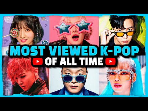 Top 100 Most VIEWED KPOP Songs of All Time