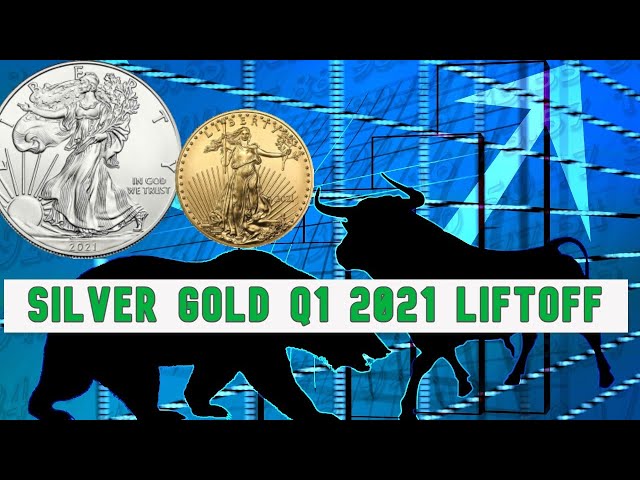 Silver &amp; Gold Price Poised for Q1 2021 Liftoff!